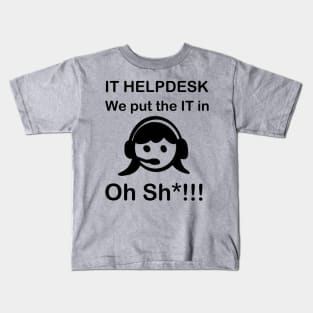 IT Helpdesk Kids T-Shirt